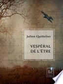 Vespéral de l'être