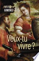 Veux-tu vivre ?