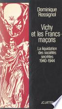 Vichy et les Francs-maçons