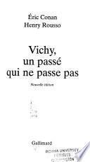 Vichy, un passé qui ne passe pas