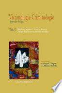 Victimologie-Criminologie Tome 5
