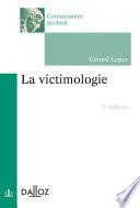 victimologie (La). 3e éd.