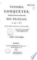 Victoires, conquêtes, désastres, revers et guerres civiles des Francais, de 1792 à 1815
