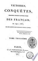 Victoires, conquêtes, désastres, revers et guerres civiles des Français, de 1792 à 1815