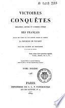 Victoires, conquêtes, désastres, revers et guerres civiles des Francais de 1792 à 1815