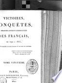 Victoires, conquêtes, désastres, revers et guerres civiles des Français depuis les temps les plus reculés jusques et compris la Bataille de Navarin