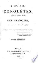 Victoires, conquêtes, désastres, revers et guerres civiles des français depuis les temps les plus reculés jusques et compris la bataille de Navarin: Texte
