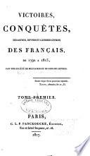 Victoires, conquêtes, désastres, revers et guerres civiles des Français: Texte 1817-21