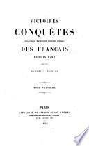 Victoires, conquêtes, déssastres, revers et guerres civiles des Français depuis 1792