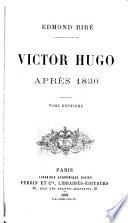 Victor Hugo aprés 1830