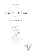 Victor Hugo raconté par un témoin de sa vie [Adèle Hugo]