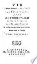 Vie d'Apollonius de Tyane ... avec les commentaires ... par Charles Blount sur les deux premiers livres (etc.)