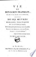Vie de Benjamin Franklin, écrite par lui-même,