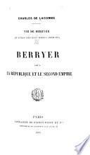 Vie de Berryer (d'après des documents inédits)