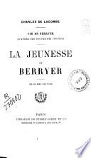 Vie de Berryer (d'après des documents inédits).