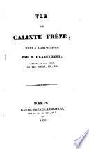 Vie de Calixte Frèze, mort à Saint-Sulpice