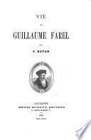 Vie de Guillaume Farel