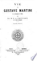 Vie de Gustave Martini de la Compagnie de Jésus