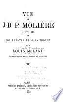 Vie de J.-B. P. Molière