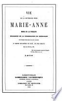 Vie de la révérende Mère Marie Anne Marie de la Fruglaye, etc
