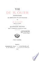 Vie de M. Olier, fondateur du Séminaire de Saint-Sulpice