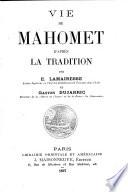 Vie de Mahomet d'après la tradition par E. Lamairesse et Gaston Dujarric