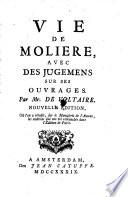 Vie de Moliere avec des jugemens sur ses ouvrages. Nouv. ed