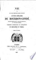 Vie de son altesse serenissime madame la princesse Louise-Adelaide de Bourbon-Condé