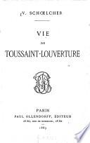 Vie de Toussaint-Louverture