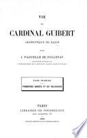 Vie du cardinal Guibert
