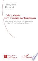 Vie et chaos dans le roman contemporain