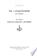 Vie et enseignement en France du maître Omraam Milhaël Aïvanhov