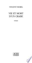 Vie et mort d'un crabe