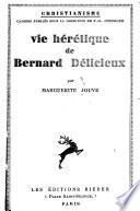 Vie hérétique de Bernard Délicieux