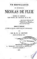 Vie merveilleuse du bienheureux Nicolas de Flue, modéle du chrétien dans toutes les conditions de la vie