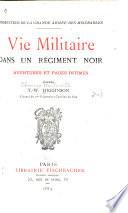 Vie militaire dans un régiment noir