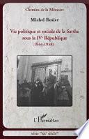 Vie politique et sociale de la Sarthe sous la IVe République (1944-1958)