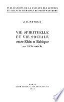 Vie spirituelle et vie sociale entre Rhin et Baltique au XVIIe siècle