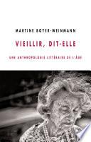 Vieillir, dit-elle