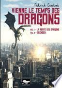 Vienne le temps des dragons