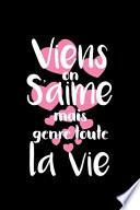 Viens on s'aime mais genre toute la vie