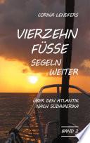 Vierzehn Füsse segeln weiter