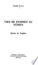 Vies de femmes au Yémen
