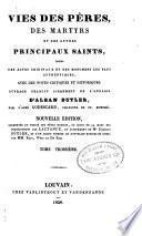 Vies des péres, des martyrs, et des autres principaux saints