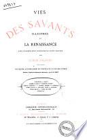 Vies des savants illustres depuis l'antiquite jusqu'au 19. siecle par Louis Figuer