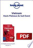 Vietnam - Hauts Plateaux du Sud-Ouest