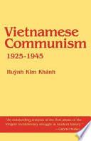 Vietnamese Communism, 1925-1945
