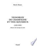 Vignobles de Champagne et vins mousseux, 1650-1830