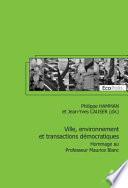 Ville, environnement et transactions démocratiques