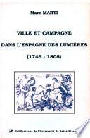 Ville et campagne dans l'Espagne des Lumières